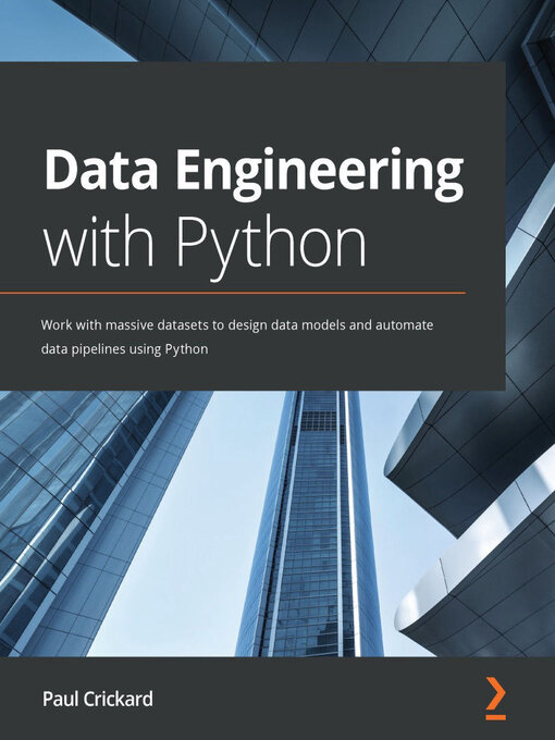 Title details for Data Engineering with Python by Paul Crickard - Available